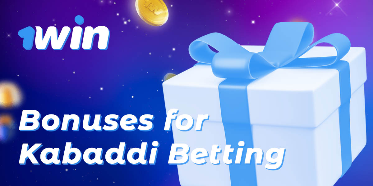 List of bonuses available for kabaddi betting on 1Win
