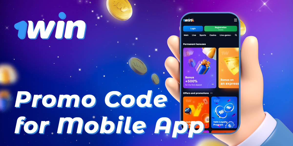 How to get and use 1Win promo code in mobile application