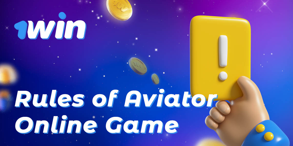 Basic rules for playing Aviator on 1Win
