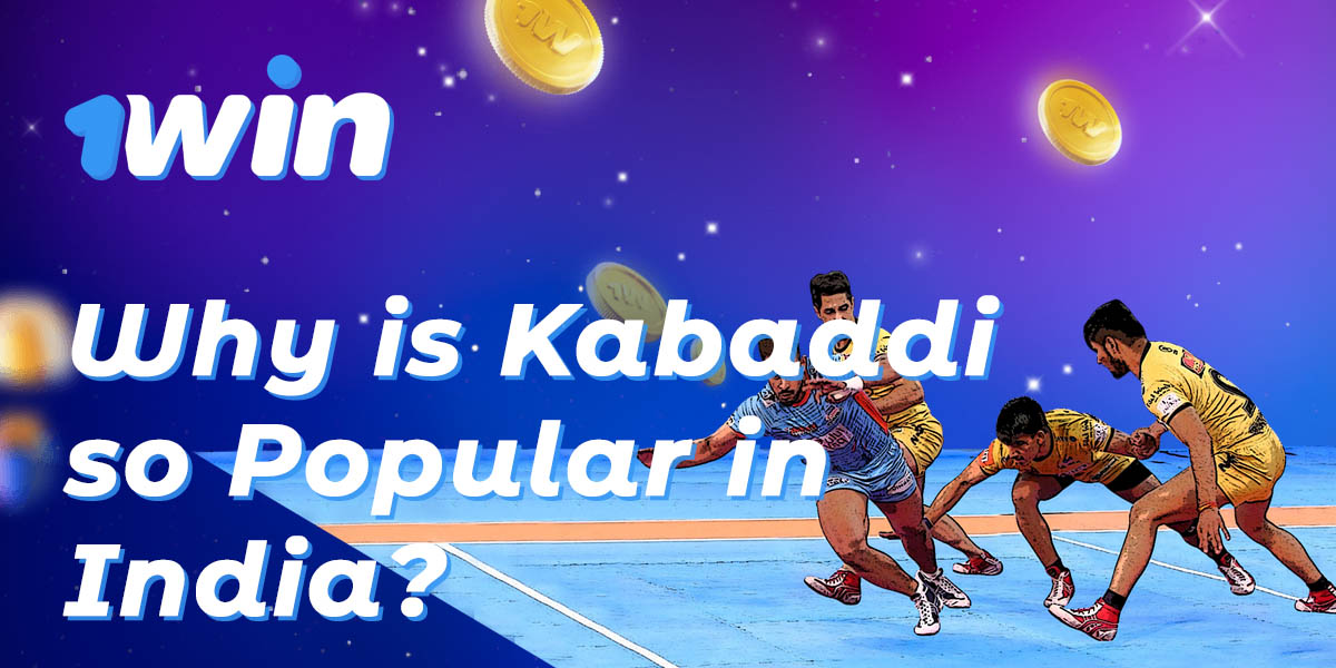 Main reasons for the popularity of Kabaddi sport in India
