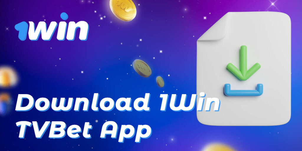 How 1Win users can download the TVBet game application 
