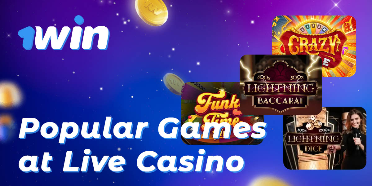 Check out the list of the most popular games at live casino 1Win